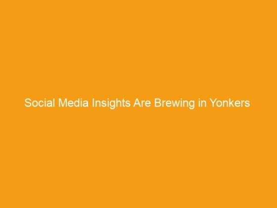 Social Media Insights Are Brewing in Yonkers  Marketing/media team presents “Yonkers Gets Social!” at hip Yonkers Brewery