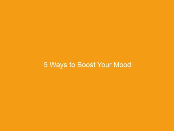 5 Ways to Boost Your Mood