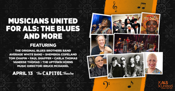 Promotional graphic for Musicians United for ALS: The Blues and More concert at The Capitol Theatre on April 13 featuring Average White Band, The Blues Brothers Band, Paul Shaffer and more