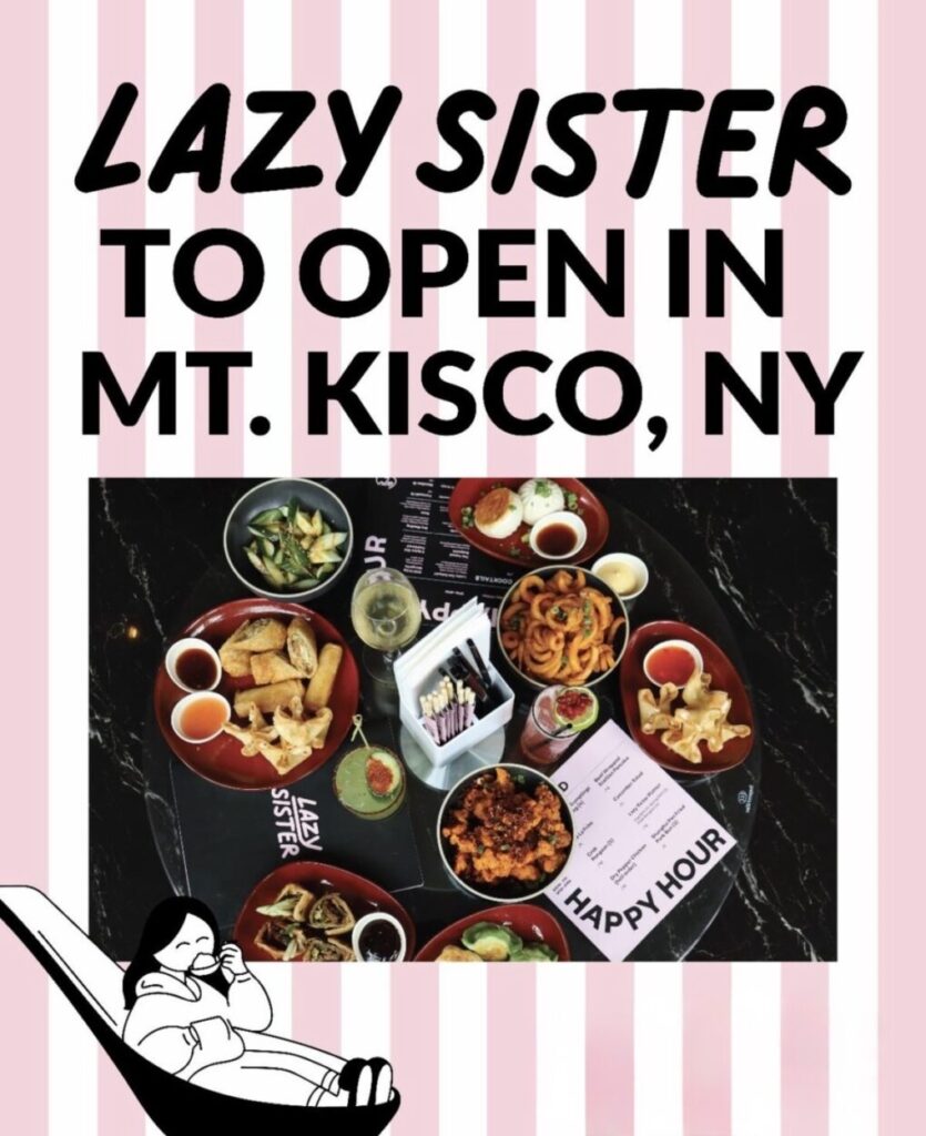 Promotional graphic announcing Lazy Sister opening in Mt. Kisco, NY, featuring a striped pink background and a table spread of Asian-inspired dishes, cocktails, and happy hour menu items, with a relaxed cartoon figure lounging in the corner.